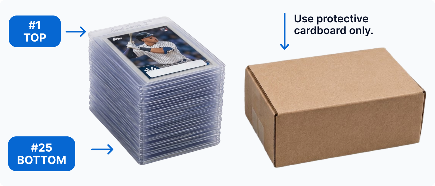 Stack cards #1 on top through #25 on bottom, ship in cardboard box